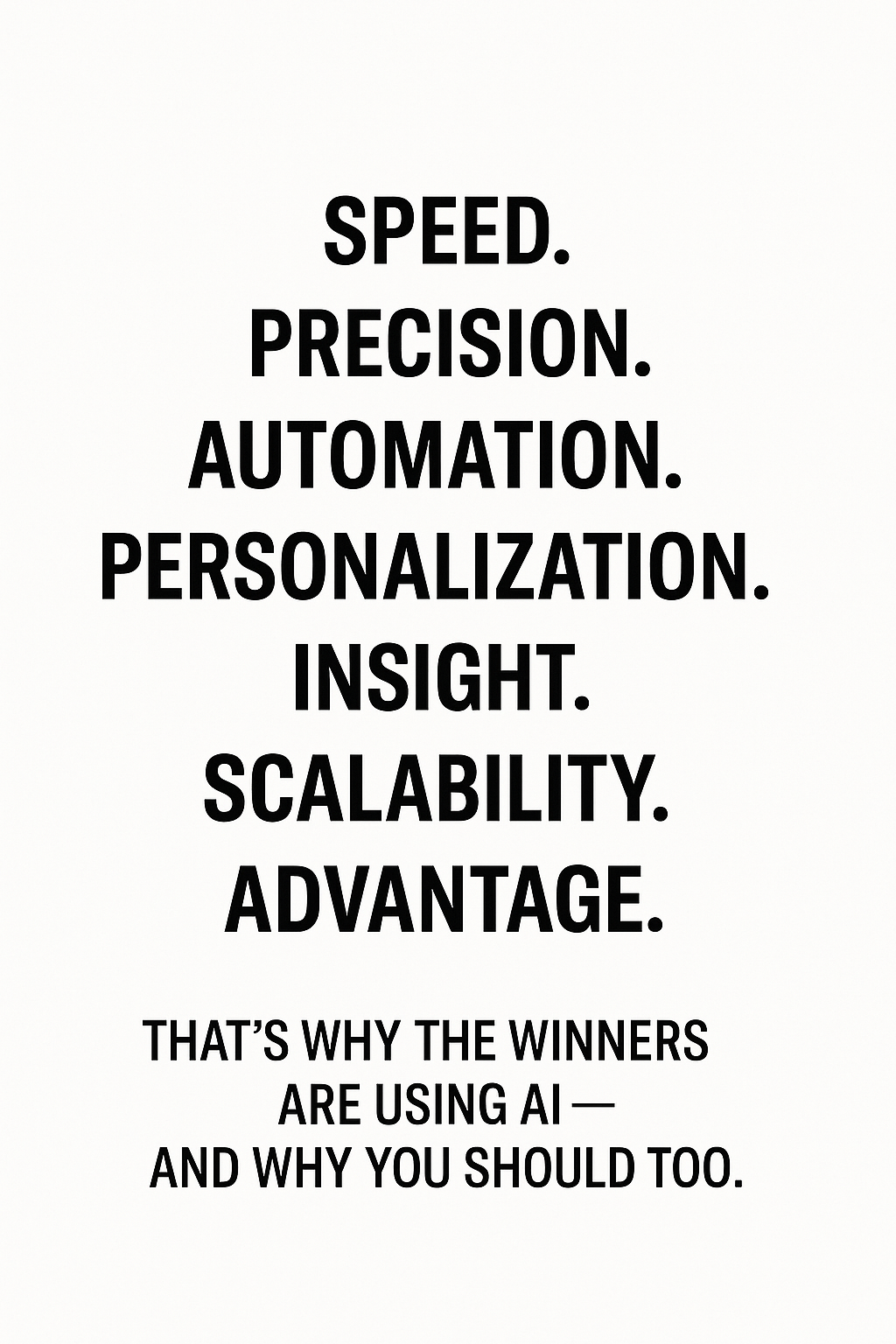 Why Winning Companies Use AI: 7 Reasons CEOs Can’t Afford to Wait